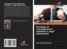 Couverture de Strategie di coinvolgimento collettivo e degli stakeholder