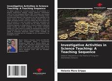 Buchcover von Investigative Activities in Science Teaching: A Teaching Sequence