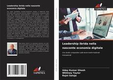 Couverture de Leadership ibrida nella nascente economia digitale