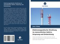 Buchcover von Elektromagnetische Strahlung im menschlichen Gehirn, Ursprung und Entwicklung