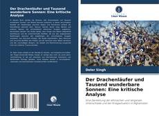 Buchcover von Der Drachenläufer und Tausend wunderbare Sonnen: Eine kritische Analyse