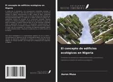 Couverture de El concepto de edificios ecológicos en Nigeria