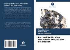 Buchcover von Perowskite für eine strahlende Zukunft der Solarzellen