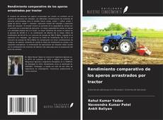 Couverture de Rendimiento comparativo de los aperos arrastrados por tractor