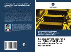 Buchcover von Leistungsverbesserung von SRAM FINFET mit verschiedenen Gate-Materialien