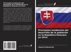 Couverture de Principales tendencias del desarrollo de la población en la República Eslovaca en 2014