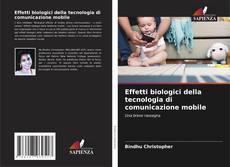 Portada del libro de Effetti biologici della tecnologia di comunicazione mobile