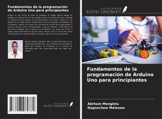 Couverture de Fundamentos de la programación de Arduino Uno para principiantes