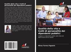 Couverture de Qualità della vita e tratti di personalità dei dipendenti pubblici