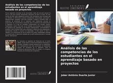 Couverture de Análisis de las competencias de los estudiantes en el aprendizaje basado en proyectos