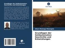 Buchcover von Grundlagen der Geldautomaten: Geschichte und Entwicklungen