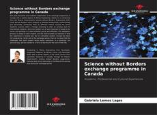 Couverture de Science without Borders exchange programme in Canada