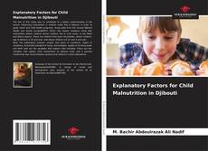 Explanatory Factors for Child Malnutrition in Djibouti的封面