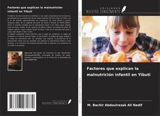 Couverture de Factores que explican la malnutrición infantil en Yibuti