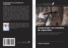 Couverture de Comprender los estudios de seguridad