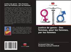 Borítókép a  Justice de genre - Des femmes, pour les femmes, par les femmes - hoz