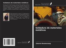 Portada del libro de Soldadura de materiales metálicos