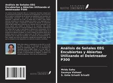 Portada del libro de Análisis de Señales EEG Encubiertas y Abiertas Utilizando el Deletreador P300