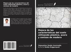 Couverture de Mejora de las características del suelo utilizando plástico, acero y cenizas de madera