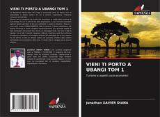 Capa do livro de VIENI TI PORTO A UBANGI TOM 1 