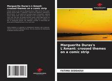 Bookcover of Marguerite Duras's L'Amant: crossed themes on a comic strip