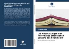 Buchcover von Die Auswirkungen der Reform des öffentlichen Sektors der Cookinseln