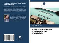 Buchcover von Ein kurzes Buch über Tuberkulose der Wirbelsäule