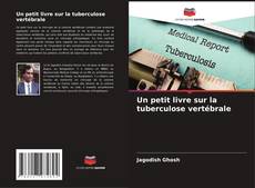 Buchcover von Un petit livre sur la tuberculose vertébrale