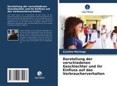 Buchcover von Darstellung der verschiedenen Geschlechter und ihr Einfluss auf das Verbraucherverhalten