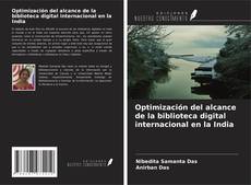 Portada del libro de Optimización del alcance de la biblioteca digital internacional en la India