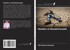 Portada del libro de Hombre el Desafortunado