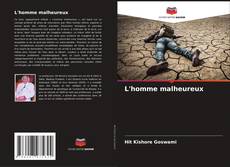 Capa do livro de L'homme malheureux 