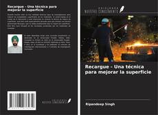 Couverture de Recargue - Una técnica para mejorar la superficie