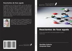 Couverture de Reactantes de fase aguda