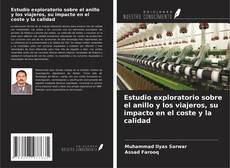 Couverture de Estudio exploratorio sobre el anillo y los viajeros, su impacto en el coste y la calidad