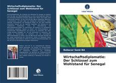 Buchcover von Wirtschaftsdiplomatie: Der Schlüssel zum Wohlstand für Senegal