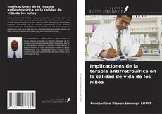 Couverture de Implicaciones de la terapia antirretrovírica en la calidad de vida de los niños