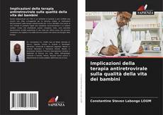 Borítókép a  Implicazioni della terapia antiretrovirale sulla qualità della vita dei bambini - hoz