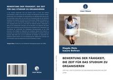 Bookcover of BEWERTUNG DER FÄHIGKEIT, DIE ZEIT FÜR DAS STUDIUM ZU ORGANISIEREN