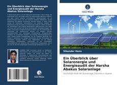 Buchcover von Ein Überblick über Solarenergie und Energieaudit der Harsha Abakus Solaranlage