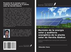 Couverture de Revisión de la energía solar y auditoría energética de la planta solar de Harsha Abakus