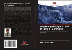 Buchcover von Le génie génétique : De la théorie à la pratique