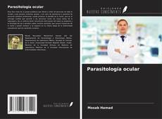 Couverture de Parasitología ocular