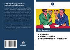 Borítókép a  Politische Kommunikation: Soziokulturelle Dimension - hoz