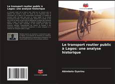 Copertina di Le transport routier public à Lagos: une analyse historique