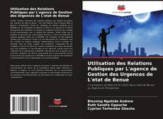 Capa do livro de Utilisation des Relations Publiques par L'agence de Gestion des Urgences de L'etat de Benue 