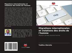 Capa do livro de Migrations internationales et violations des droits de l'homme 