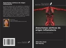 Portada del libro de Aneurismas aórticos de origen inflamatorio