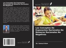 Couverture de Los Conceptos De Exponentes Racionales De Números Racionales No Negativos