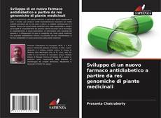 Couverture de Sviluppo di un nuovo farmaco antidiabetico a partire da res genomiche di piante medicinali